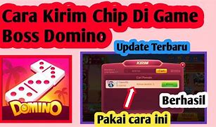 Cara Kirim Chip Domino99 Ke Dana 2024 April